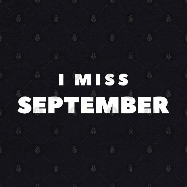 I MISS SEPTEMBER by FabSpark